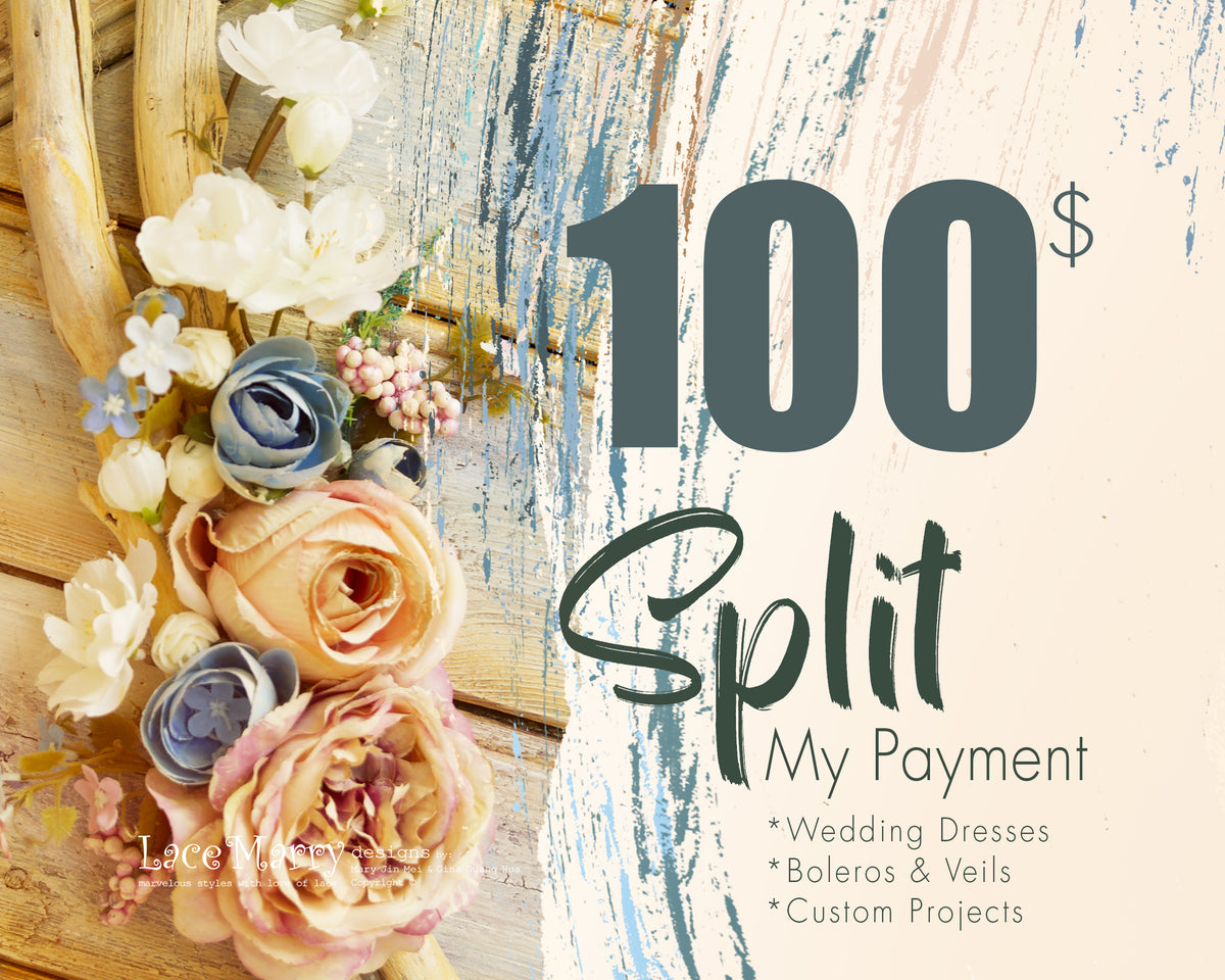 SPLIT YOUR PAYMENT / 100 USD